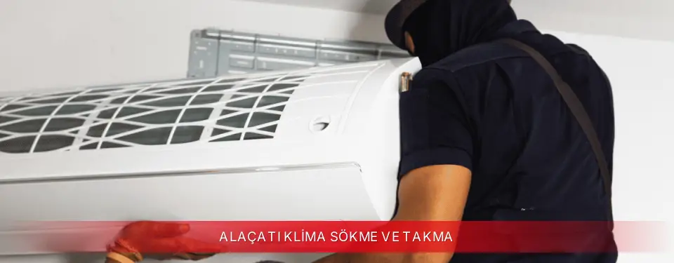Alaçatı İlçemi ECA Klima Sökme ve Takma